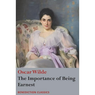 The Importance of Being Earnest (Paperback)