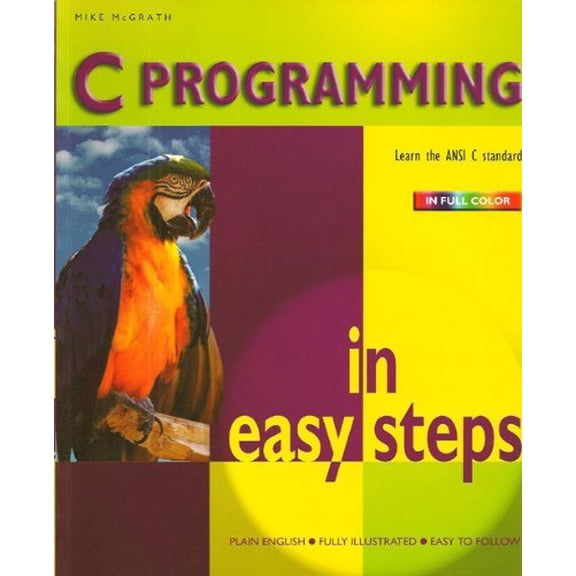 Pre-Owned C Programming in Easy Steps Paperback