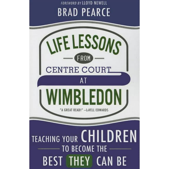 Life Lessons from Centre Court at Wimbledon (Paperback)