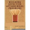 Building Effective Afterschool Programs, Used [Paperback]