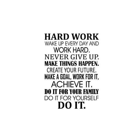 Hard Work Wake up Every Day Work Hard 23 x 32 Vinyl Wall Quote Decal Sticker Office Work Space Classroom Art Decor Motivational Inspirational Sticker Decorative Lettering