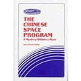 thumbnail image 1 of Writing Research: The Chinese Space Program : A Mystery Within a Maze (Book), 1 of 1
