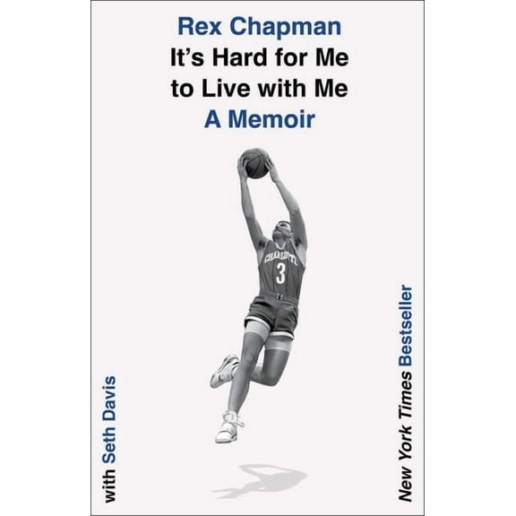 It's Hard for Me to Live with Me : A Memoir (Hardcover)