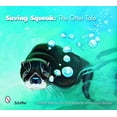 thumbnail image 1 of Pre-Owned Saving Squeak: The Otter Tale, (Hardcover), 1 of 1