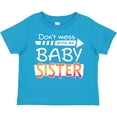 thumbnail image 3 of Inktastic Don't Mess with My Baby Sister Boys or Girls Toddler T-Shirt, 3 of 5