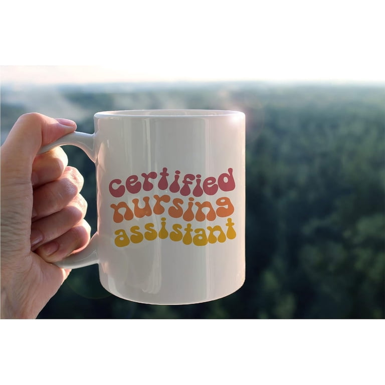 Certified Nursing Assistant Retro 70s Groovy Ceramic Mug-11oz Coffee Milk  Tea Mug Cup,CNA Medical Student Gift,CNA Week Gift,Appreciation Gifts for  Women CNA - Walmart.com