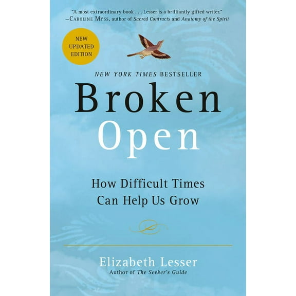 Broken Open: How Difficult Times Can Help Us Grow, (Paperback)