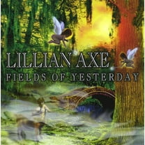 Lillian Axe - Fields Of Yesterday - Music & Performance - CD