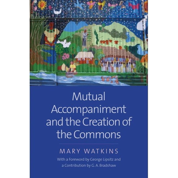 Pre-Owned Mutual Accompaniment and the Creation of the Commons (Hardcover)