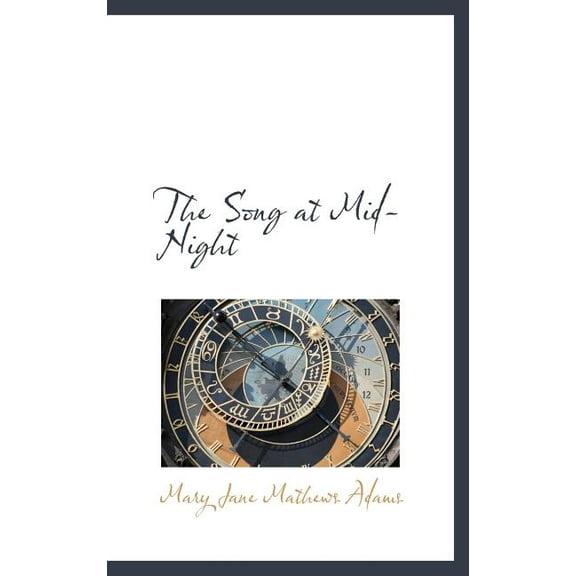 The Song at Mid-Night (Hardcover)