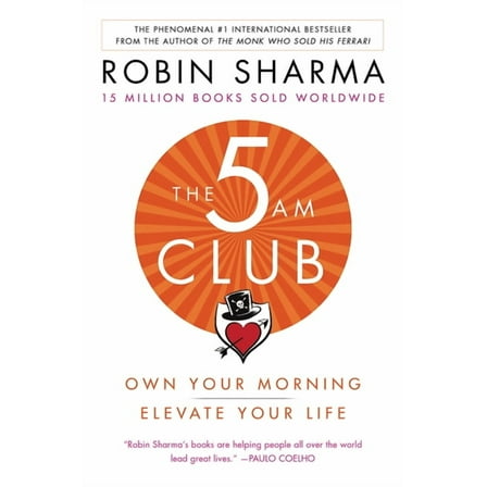 The 5am Club: Own Your Morning. Elevate Your Life., (Paperback)
