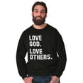 thumbnail image 5 of Love God and Others Christian Quote Sweatshirt for Men or Women Brisco Brands S, 5 of 6