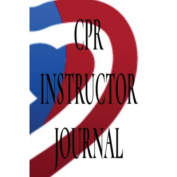 CPR Instructor Journal, (Paperback)