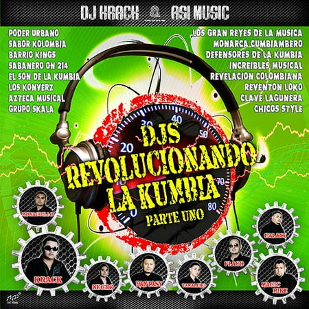 DJs Revolucionando La Kumbia, Pt.1