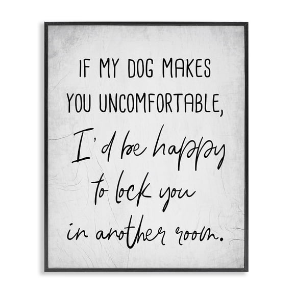 Stupell Industries Farmhouse Funny Dog Makes You Uncomfortable Black Framed Giclee Art, 11 x 14, by Lil' Rue