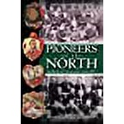Pioneers Of The North - The Birth Of Newcastle United Fc