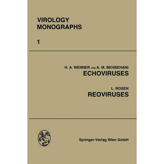 Virology Monographs Die Virusforschung i Echoviruses and Reoviruses, (Paperback)