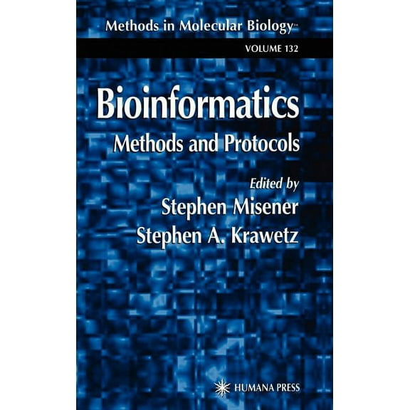Methods in Molecular Biology Bioinformatics Methods and Protocols, Book 132, (Hardcover)