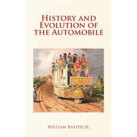 - History and Evolution of the Automobile - eBook