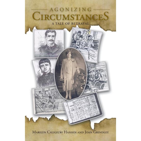 Agonizing Circumstances : A Tale of Betrayal