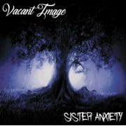 Vacant Image - Sister Anxiety - CD