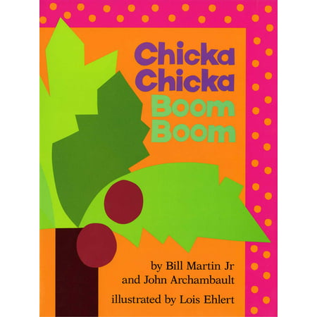 Chicka Chicka Boom Boom (Hardcover) (Zombie Go Boom Best Weapon)