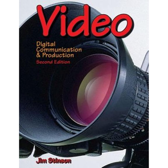 Video : Digital Communication & Production (Edition 2) (Hardcover)
