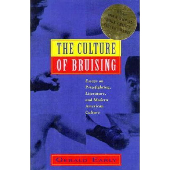 Pre-Owned The Culture of Bruising: Essays on Prizefighting, Literature, and Modern American Culture (Hardcover) 0880013109 9780880013109