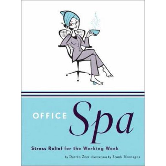 Pre-Owned Office Spa: Stress Relief for the Working Week (Hardcover) 0811833453 9780811833455