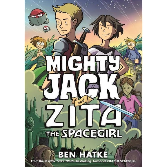 Mighty Jack: Mighty Jack and Zita the Spacegirl (Hardcover)
