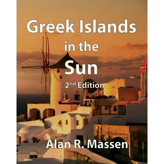 Greek Islands in the Sun, (Paperback)