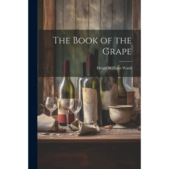The Book of the Grape (Paperback)