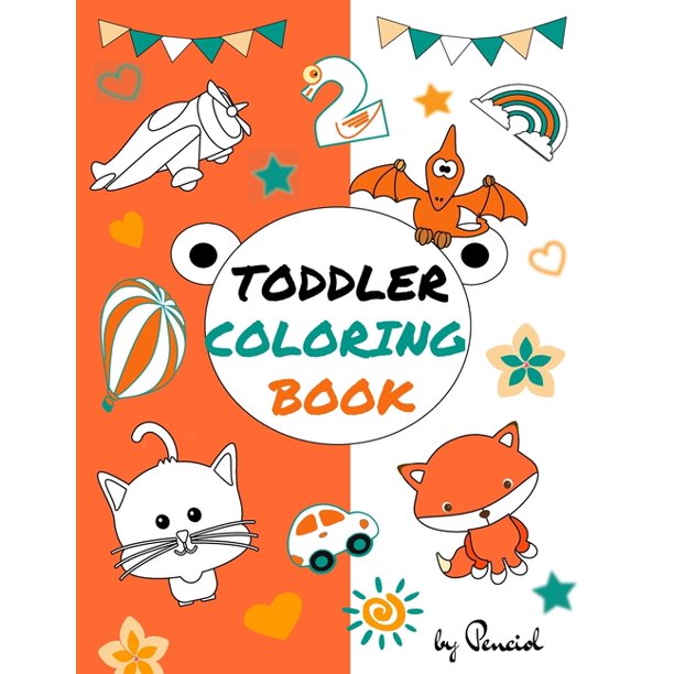 Toddler coloring book 152 pages!! LARGE, GIANT, Simple Picture