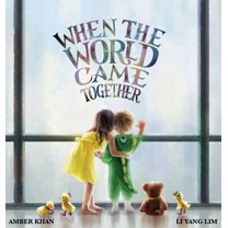 When the World Came Together, (Hardcover)