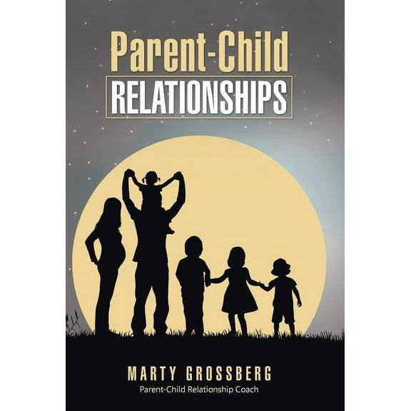 Parent-Child Relationships (Hardcover)