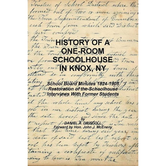 History of a One-room Schoolhouse in Knox, NY (Paperback)