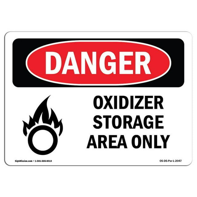 SignMission OS-DS-A-1218-L-2047 12 x 18 in. OSHA Danger Sign - Oxidizer Storage Area Only