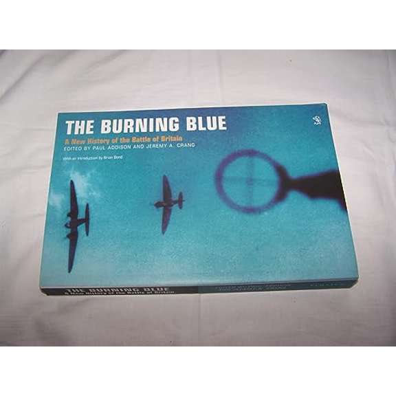 Pre-Owned The Burning Blue (Paperback) 0712664750 9780712664752