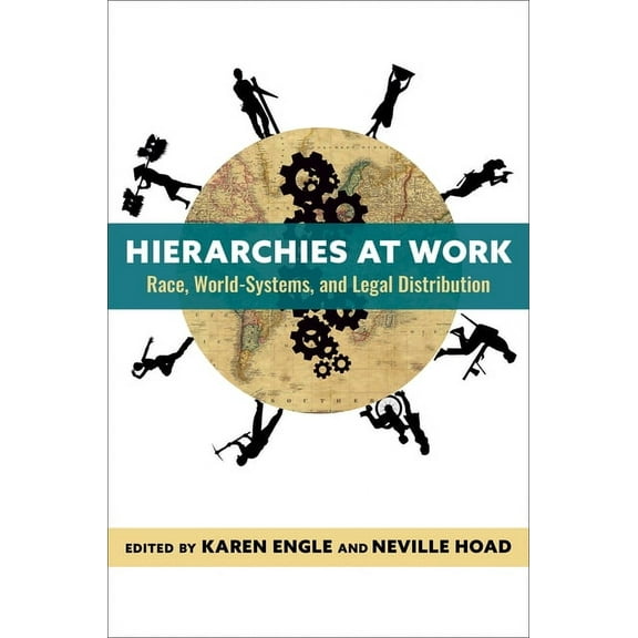 New Directions in Critical Theory Hierarchies at Work: Race, World-Systems, and Legal Distribution, Book 83, (Paperback)