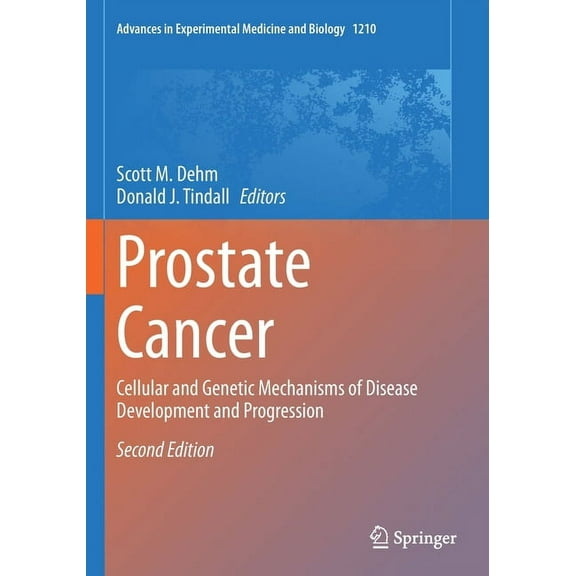 Advances in Experimental Medicine and Bi Prostate Cancer: Cellular and Genetic Mechanisms of Disease Development and Progression, Book 1210, (Paperback)
