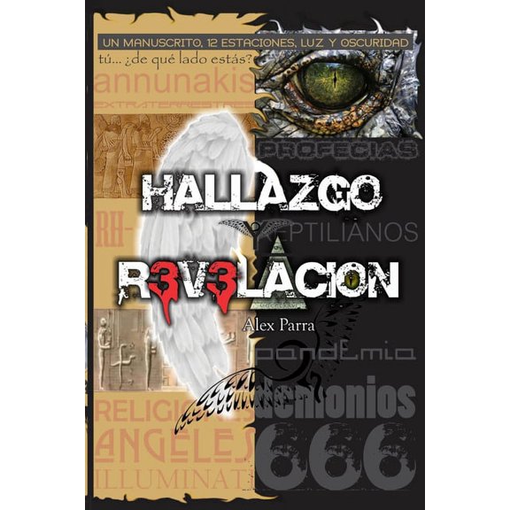 Hallazgo Y Revelación: Un ángel susurrará en tu oído...un demonio lo hará en el otro... (Paperback)