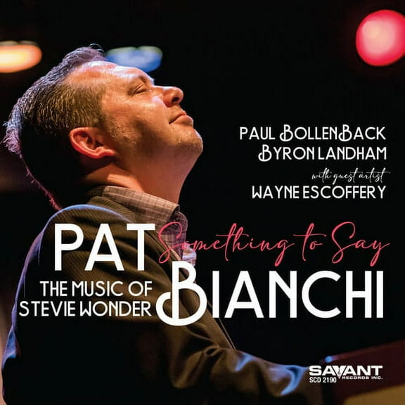Pat Bianchi - Something To Say - The Music Of Stevie Wonder - Music & Performance - CD