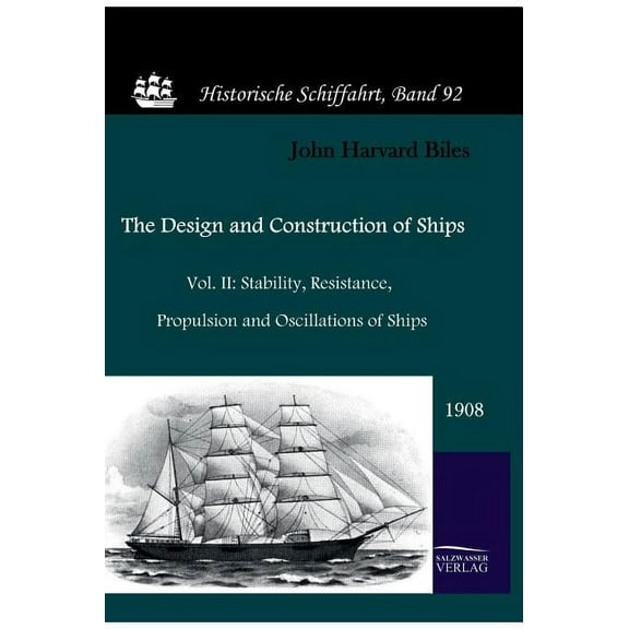 The Design and Construction of Ships (1908) (Hardcover)