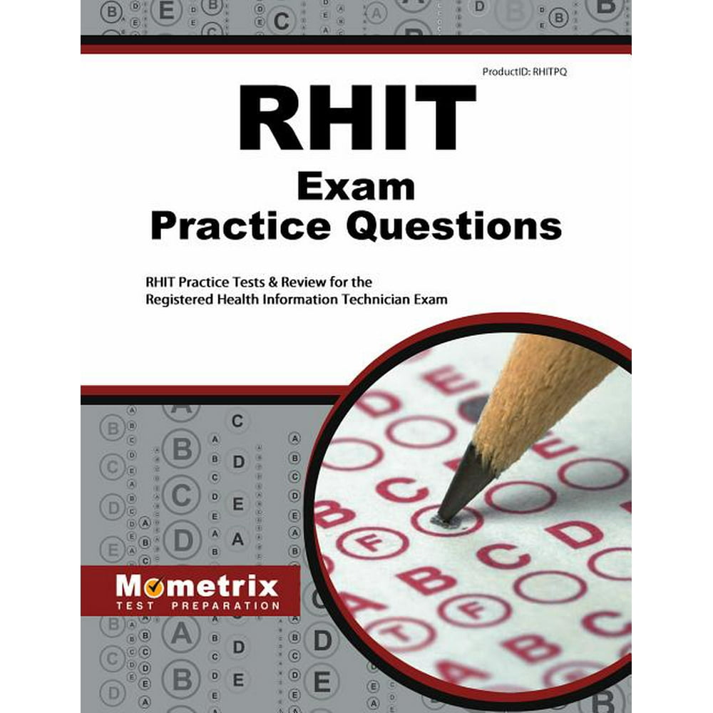 Rhit Exam Practice Questions Rhit Practice Tests & Review for the