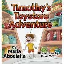 Timothy's Toystore Adventure, (Hardcover)