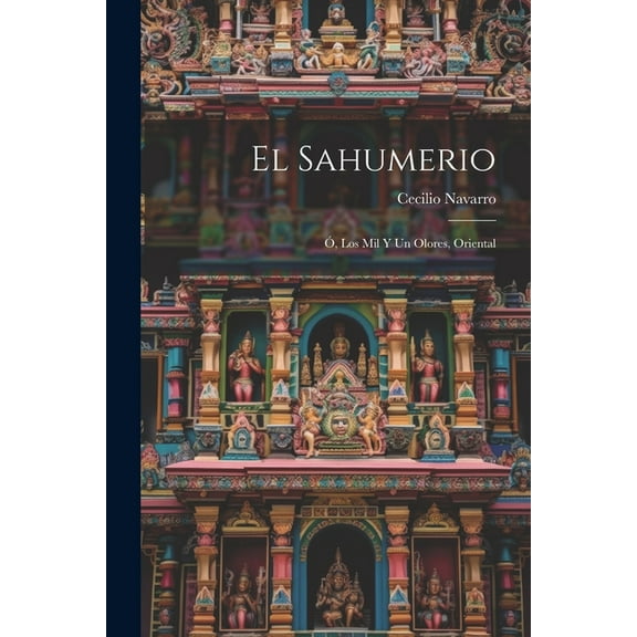 El Sahumerio (Paperback)