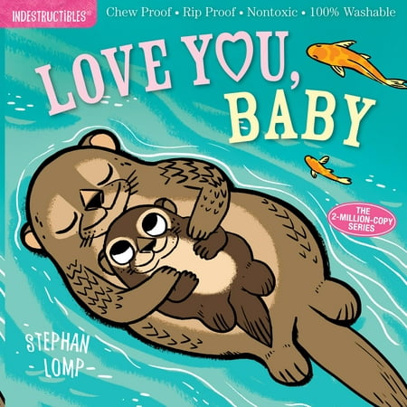 Indestructibles: Love You, Baby - Paperback