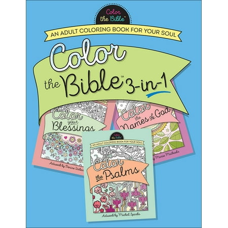 Color the Bible(r): Color the Bible(r) 3-In-1: An Adult Coloring Book for Your Soul (Paperback)