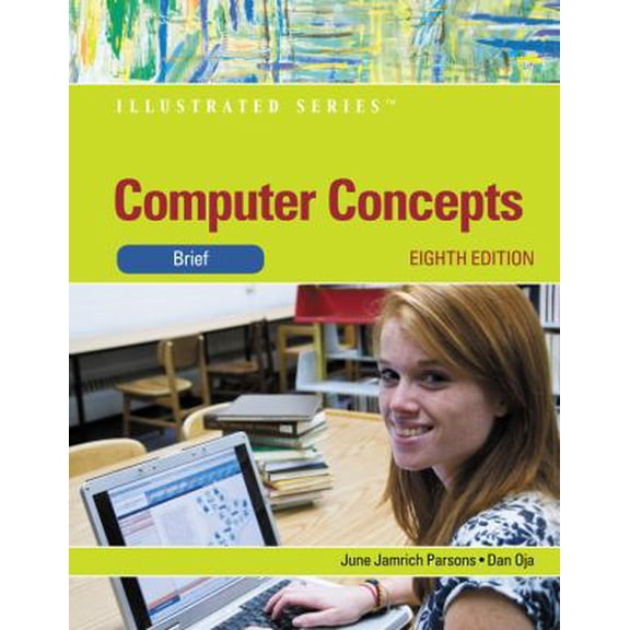 Pre-Owned Computer Concepts: Illustrated Brief (Illustrated Series: Concepts) (Paperback) 0538749547 9780538749541