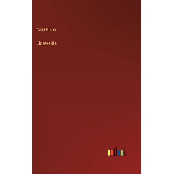 Lideweide (Hardcover)